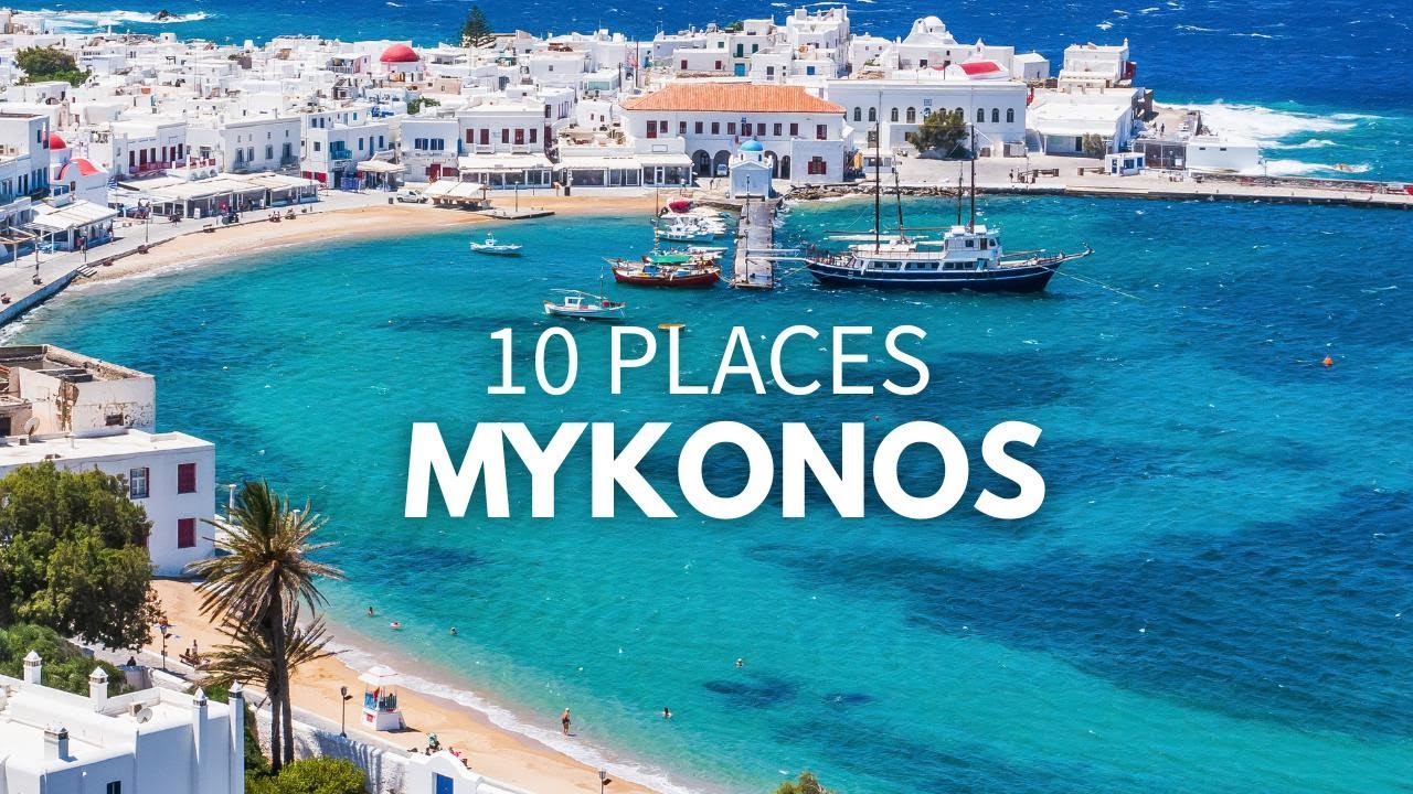 Top 10 Places to Visit in Mykonos, Greece