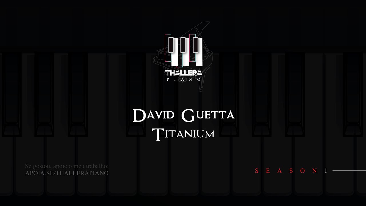 David Guetta, Sia - Titanium | Piano Cover (Thallera)