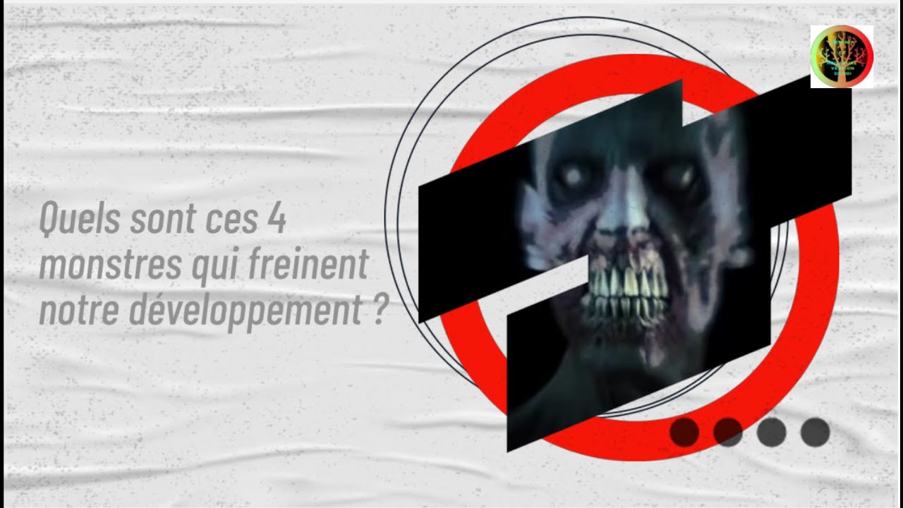 Quels sont ces 4 monstres qui stérilisent notre développement ?