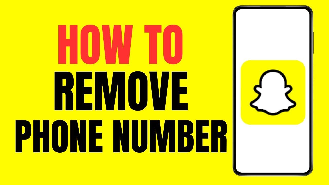 How to Remove Phone Number from Snapchat Account ?