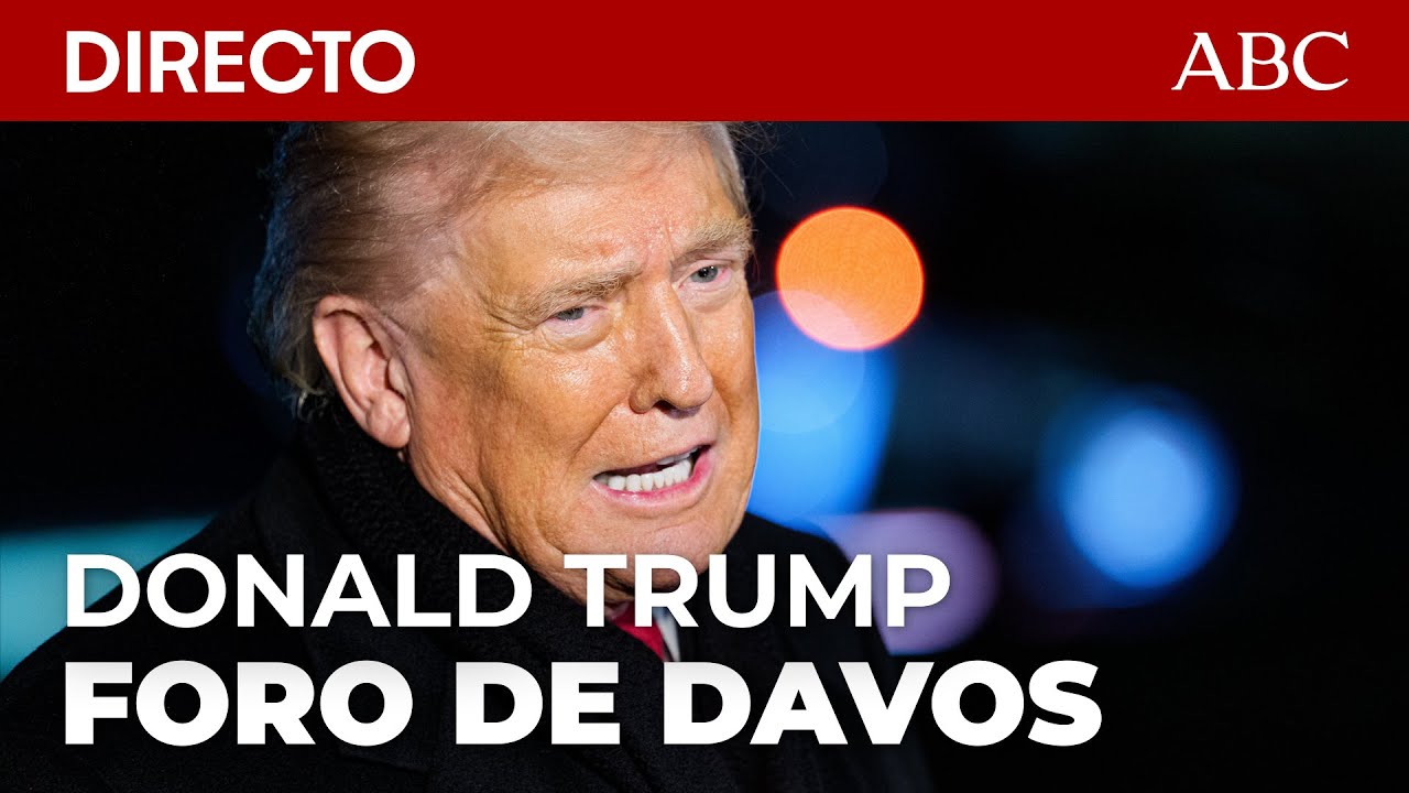 🔴 DIRECTO  | TRUMP interviene en el FORO DE DAVOS