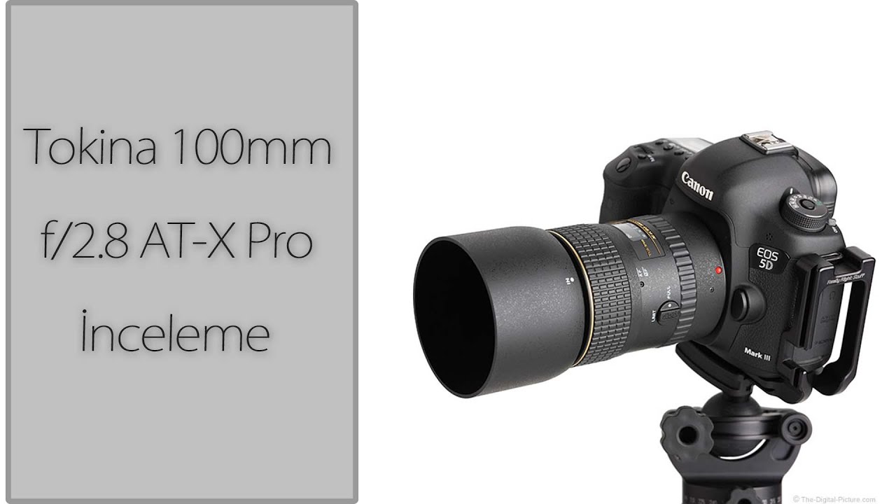 MAKRO LENS İNCELEMESİ /Tokina 100mm f/2.8 AT-X Pro İncelemesi
