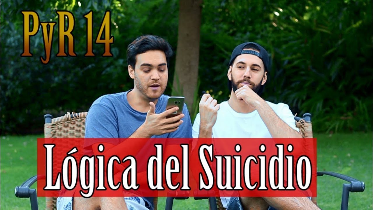 PyR 14 - Lógica del Suicidio // Análisis en Diferentes Culturas