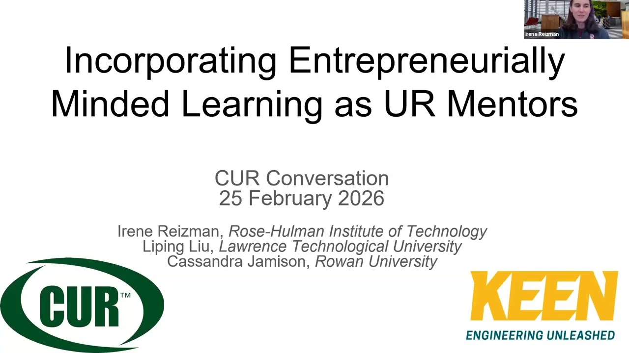 Incorporating Entrepreneurial Minded Learning as UR Mentors: A CUR Conversation