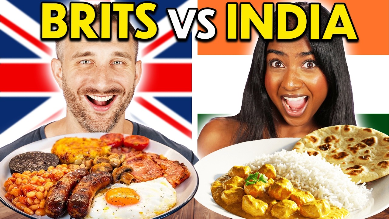 Food Wars: Brits vs. Indians: Who Has Better Food?
