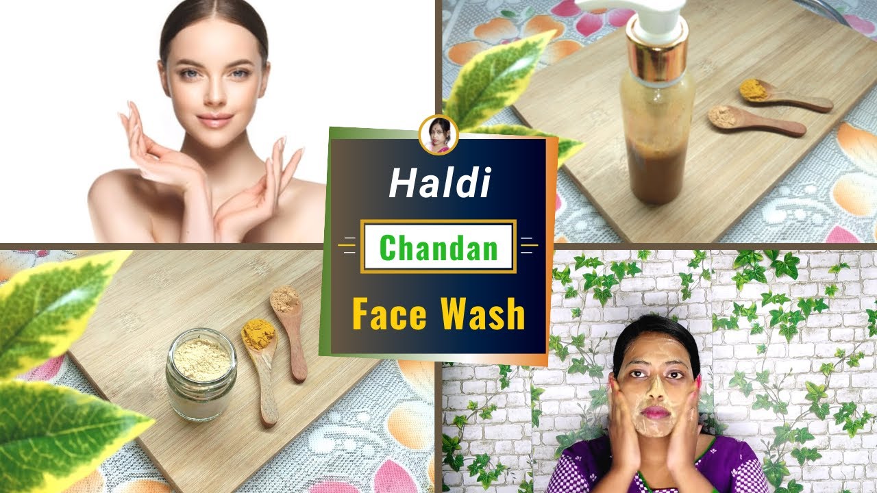 How To Prepare Haldi Chandan Face Wash For Clear and Bright Skin || In Hindi