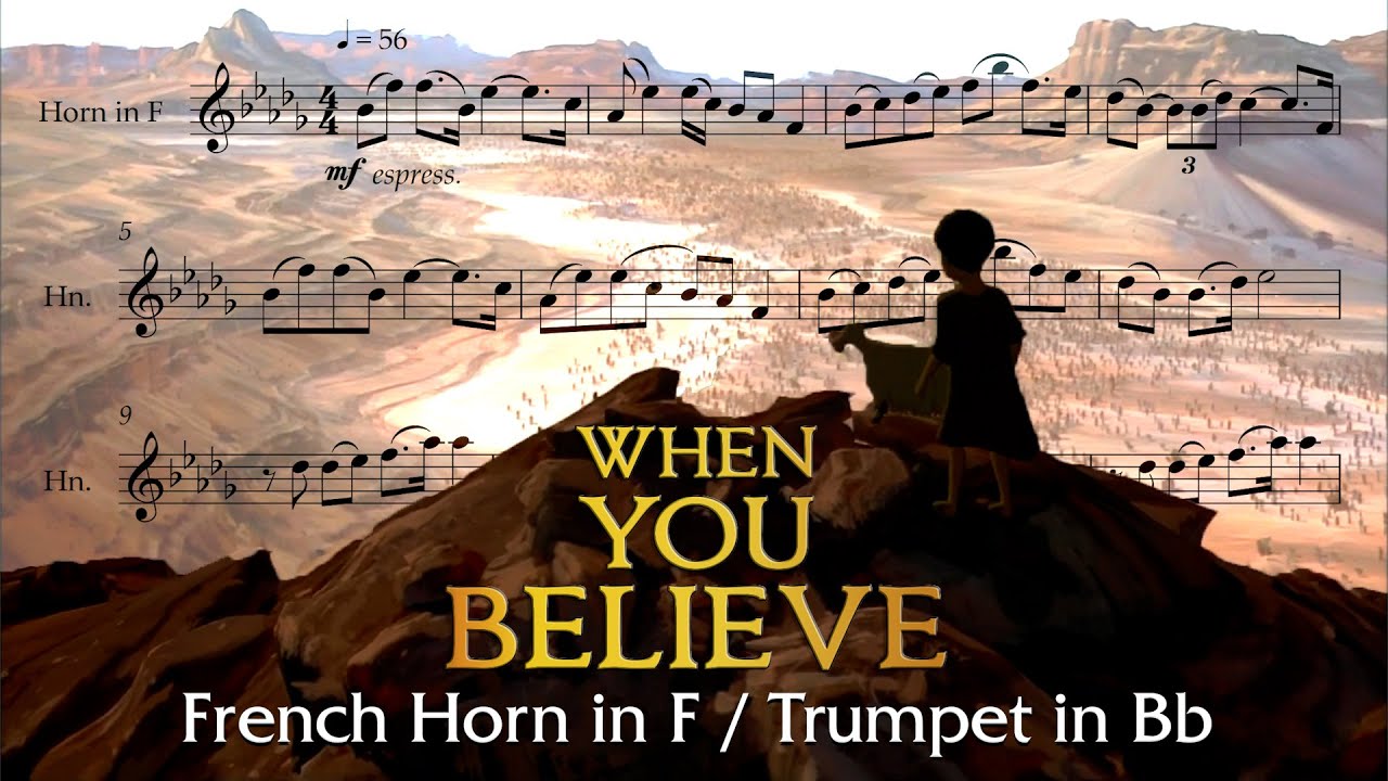 When You Believe || French Horn & Trumpet Sheet Music