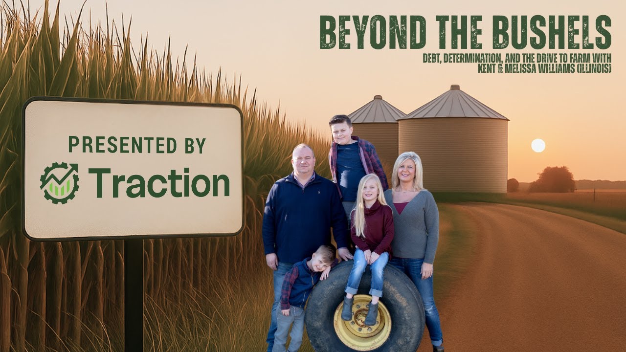 Episode 6 | Debt, Determination, and the Drive to Farm with Kent & Melissa Williams (Illinois)
