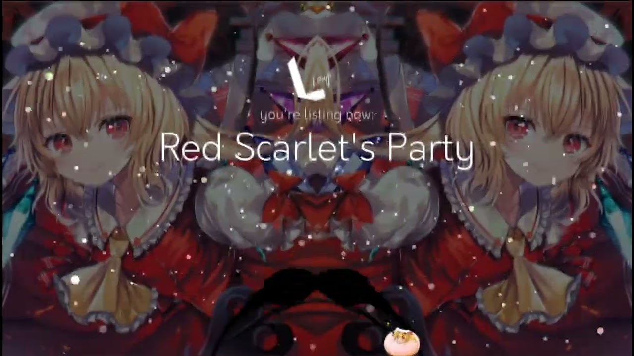 Red Scarlet's Party(U.N. Owen was her remix)