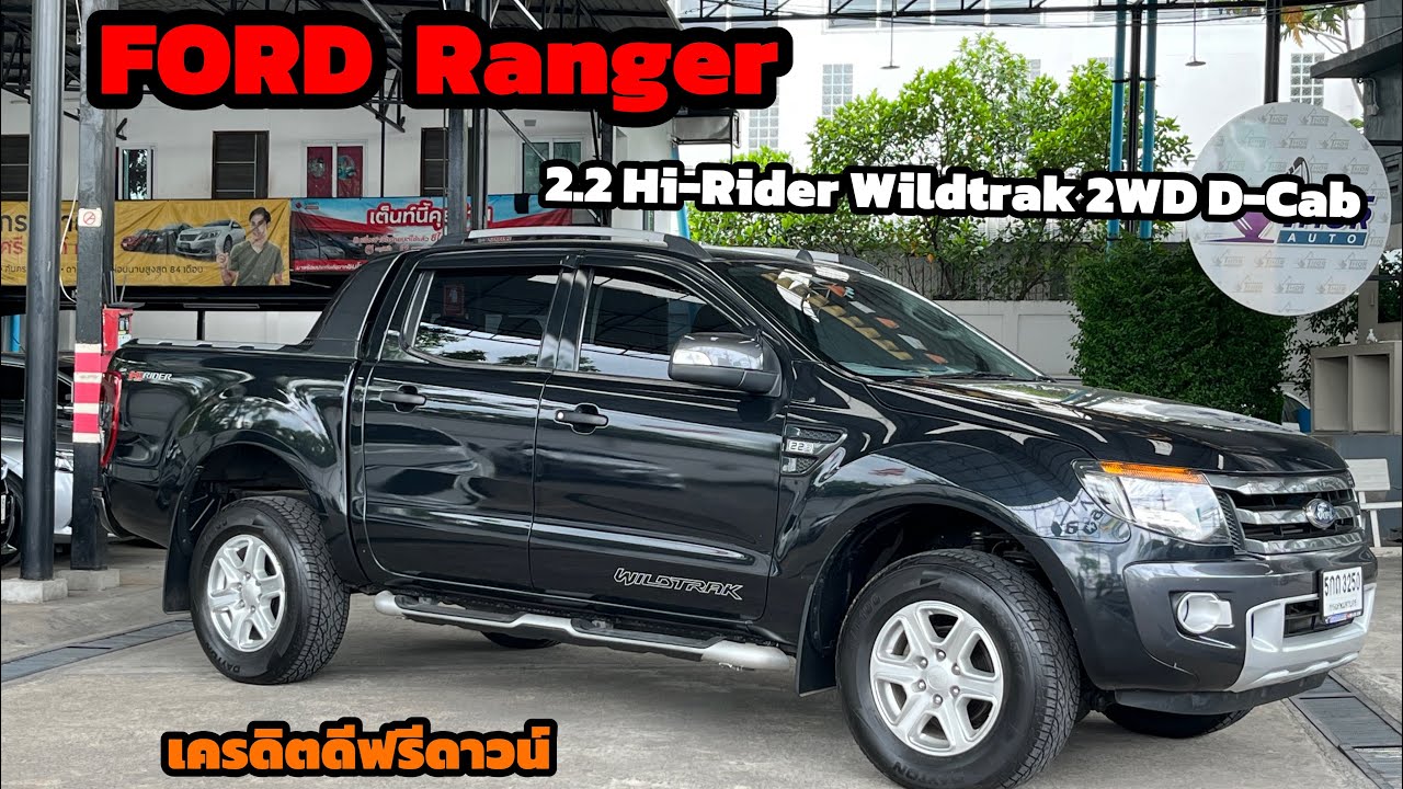 FORD Ranger 2.2 Hi-Rider Wildtrak 2WD D-Cab ปี15จด16 Byออม0834428762#ford #ranger 