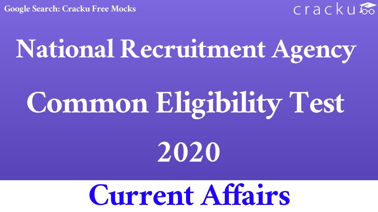 NRA CET 2020 | National Recruitment Agency Common Eligibility Test FAQs |  Important Features