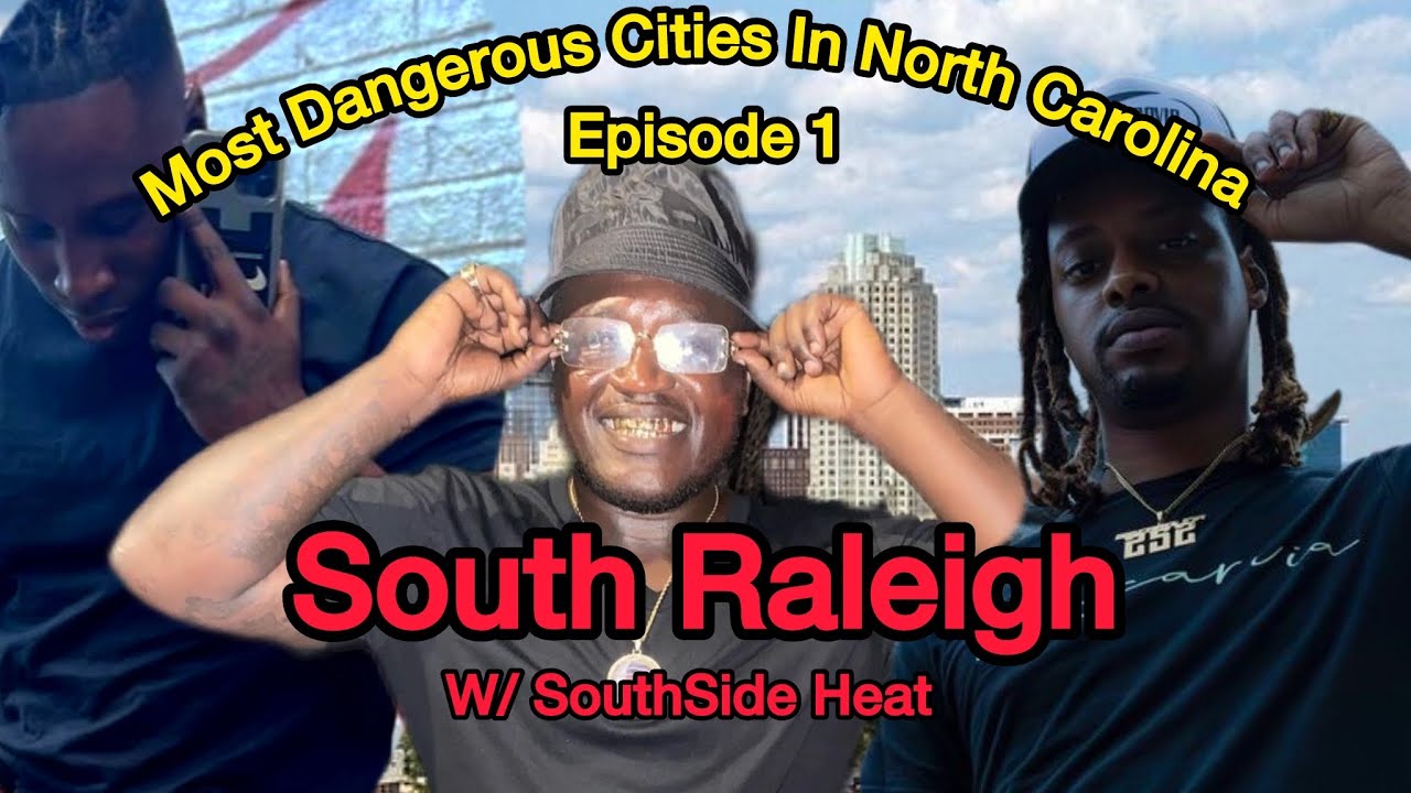 Most Dangerous City In North Carolina Ep 1:  South Raleigh