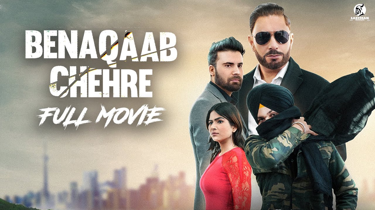Benaqaab Chehre (Official) New Full Punjabi Movie 2023 | Latest Punjabi Movies 2024