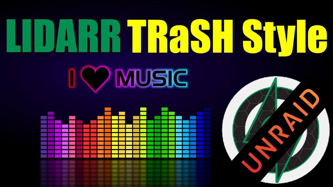 Сделайте Lidarr TRaSH Guide совместимым с Unraid