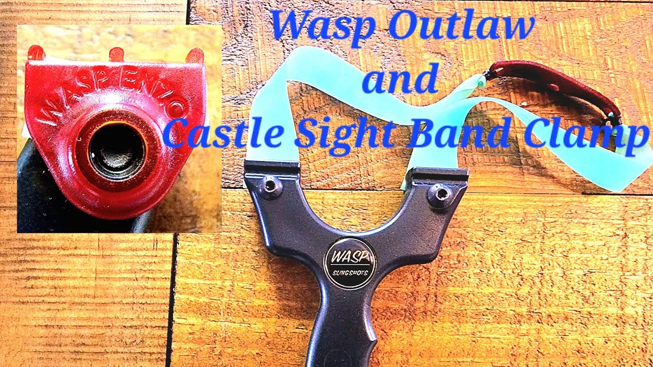 Wasp Outlaw and Castle Sight Band Clamps #slingshotshooting #slingshots #outdoors #adventure #wasp