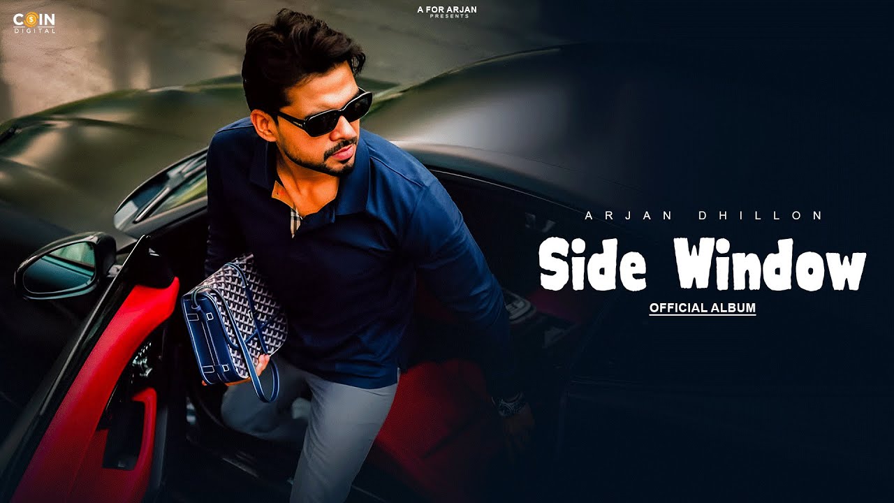 Arjan Dhillon - Side Window (Official Album) - Mxrci | Latest Punjabi Songs 2025