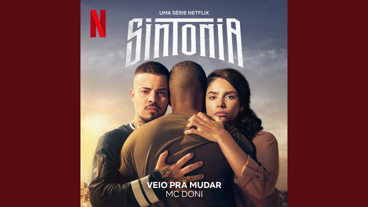 Veio pra Mudar (Uma série Netflix 
