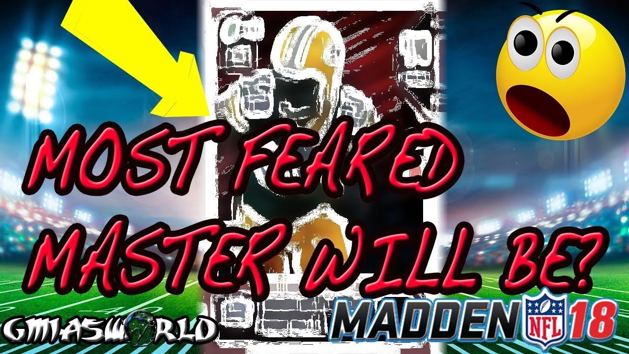 MADDEN 18 MOST FEARED MASTER WILL BE...  PLUS MORE MUT 18 MOST FEARED GAMEPLAY INFO!