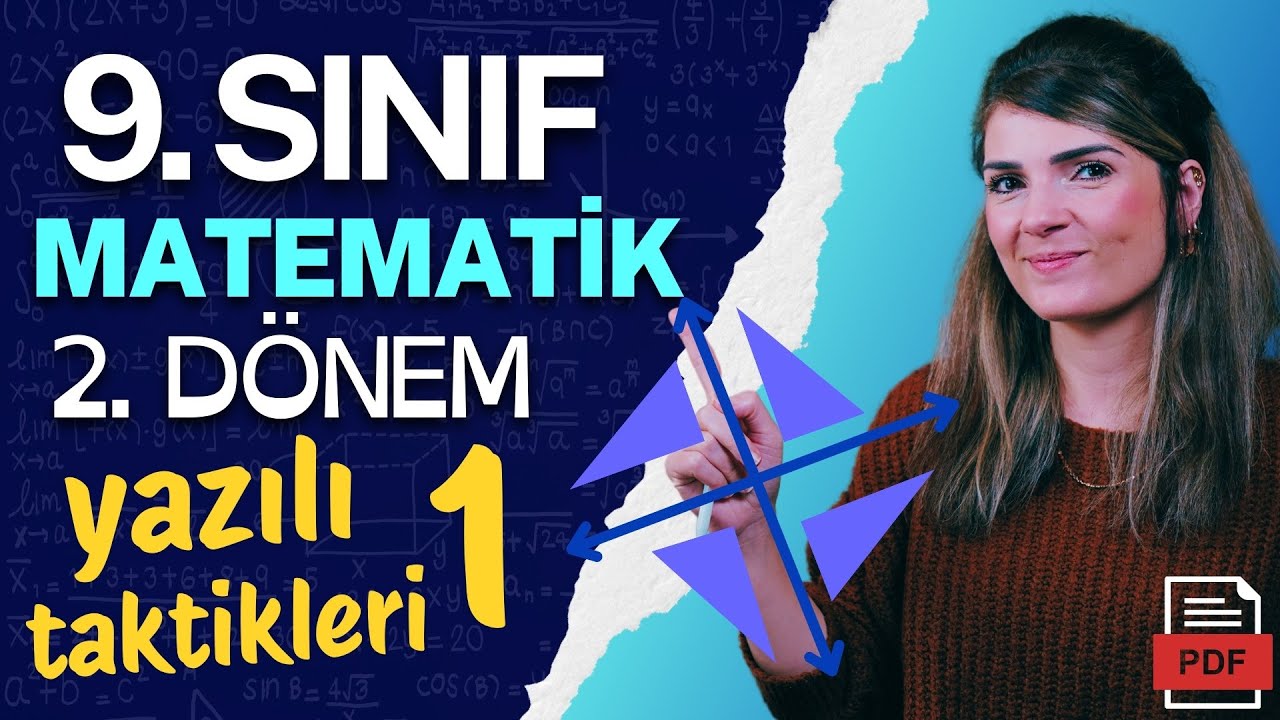 9. Sınıf Matematik 2.Dönem 1. Ortak Yazılı Sınava Hazırlık- Önemli Bilgiler