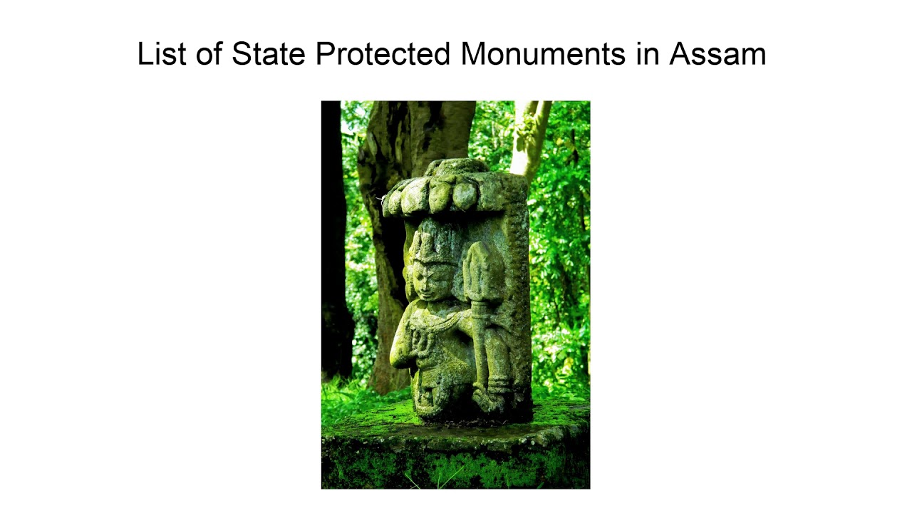 List Of State Protected Monuments In Assam