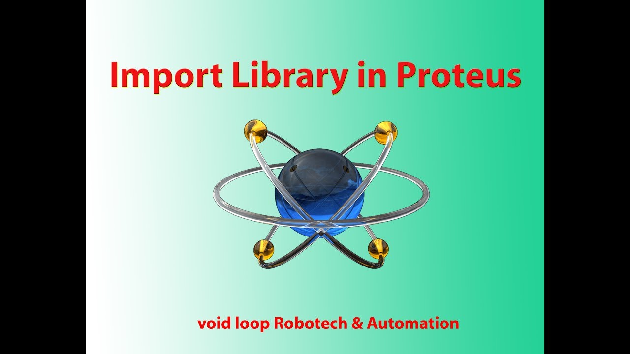 16 How to Import Library in Proteus 8