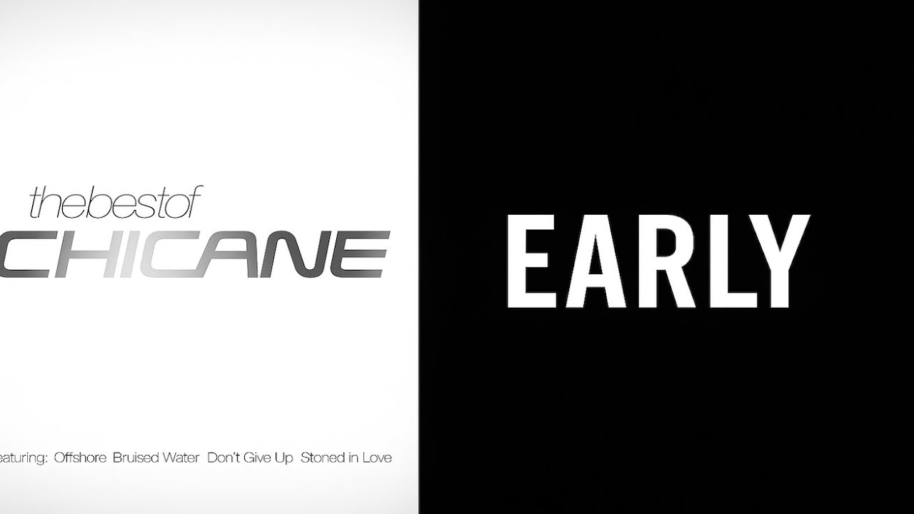 Early &ndash; Chicane | Balearic Trance & Ambient Chillout Classic | 1996