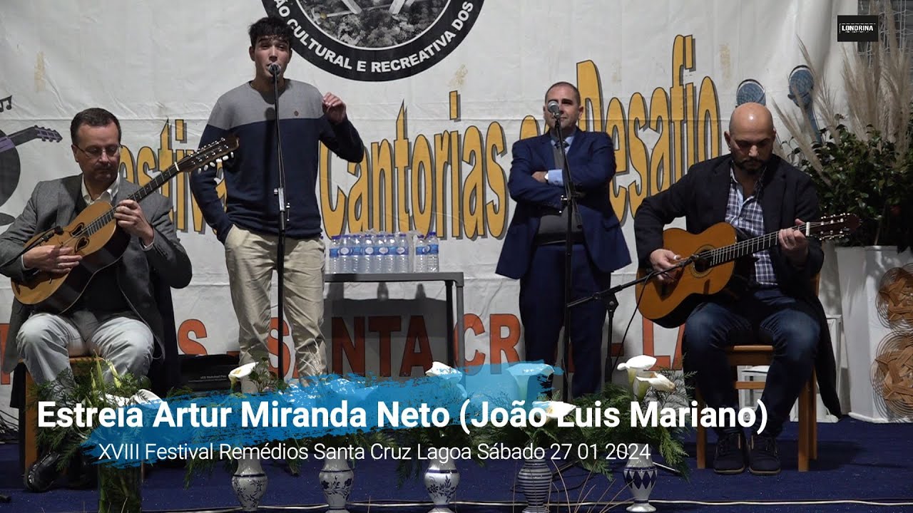 XVIII Festival de Cantoria ao Desafio Remédios Santa Cruz  Sábado  Artur Miranda & José Eliseu 27 01
