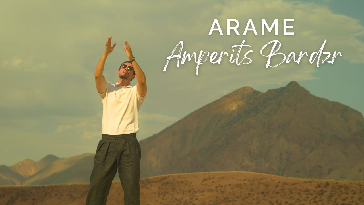 Arame - Amperits Bardzr (Official Music Video)