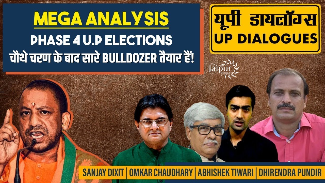 Mega Analysis - Phase 4 Uttar Pradesh Elections | Omkar C, Dhirendra P, Abhishek T
