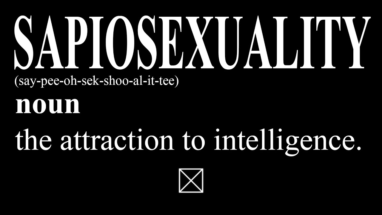 SAPIOSEXUALITY