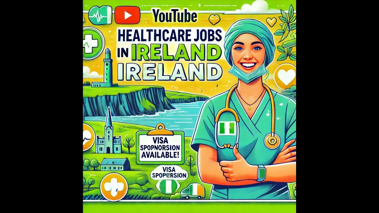 Top Companies Offering Visa Sponsorship Jobs in Ireland