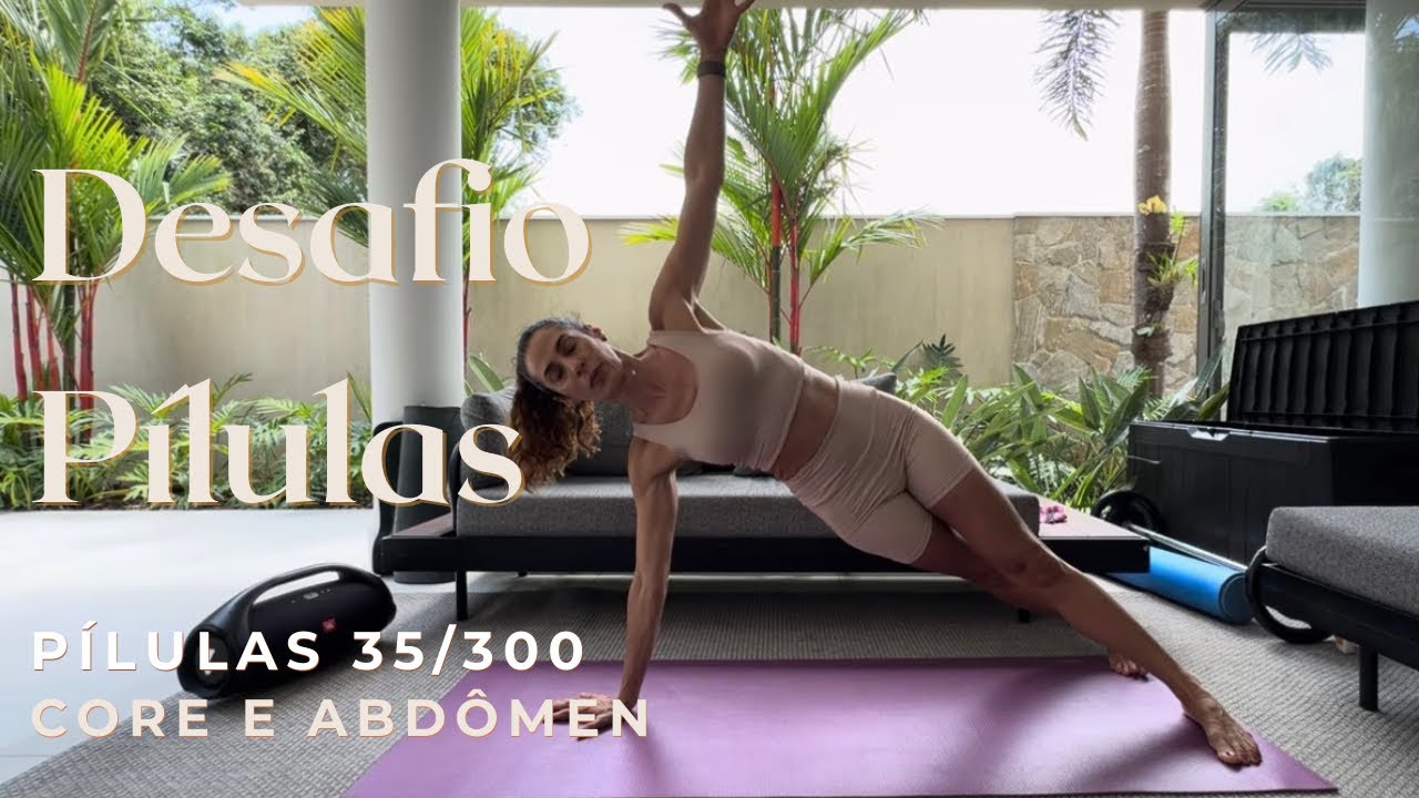 DESAFIO PÍLULAS:  35/300