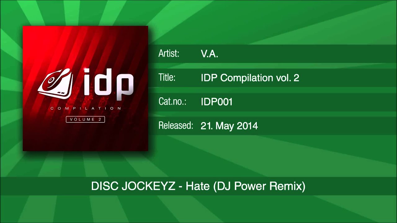 Disc Jockeyz - Hate (DJ Power Remix)