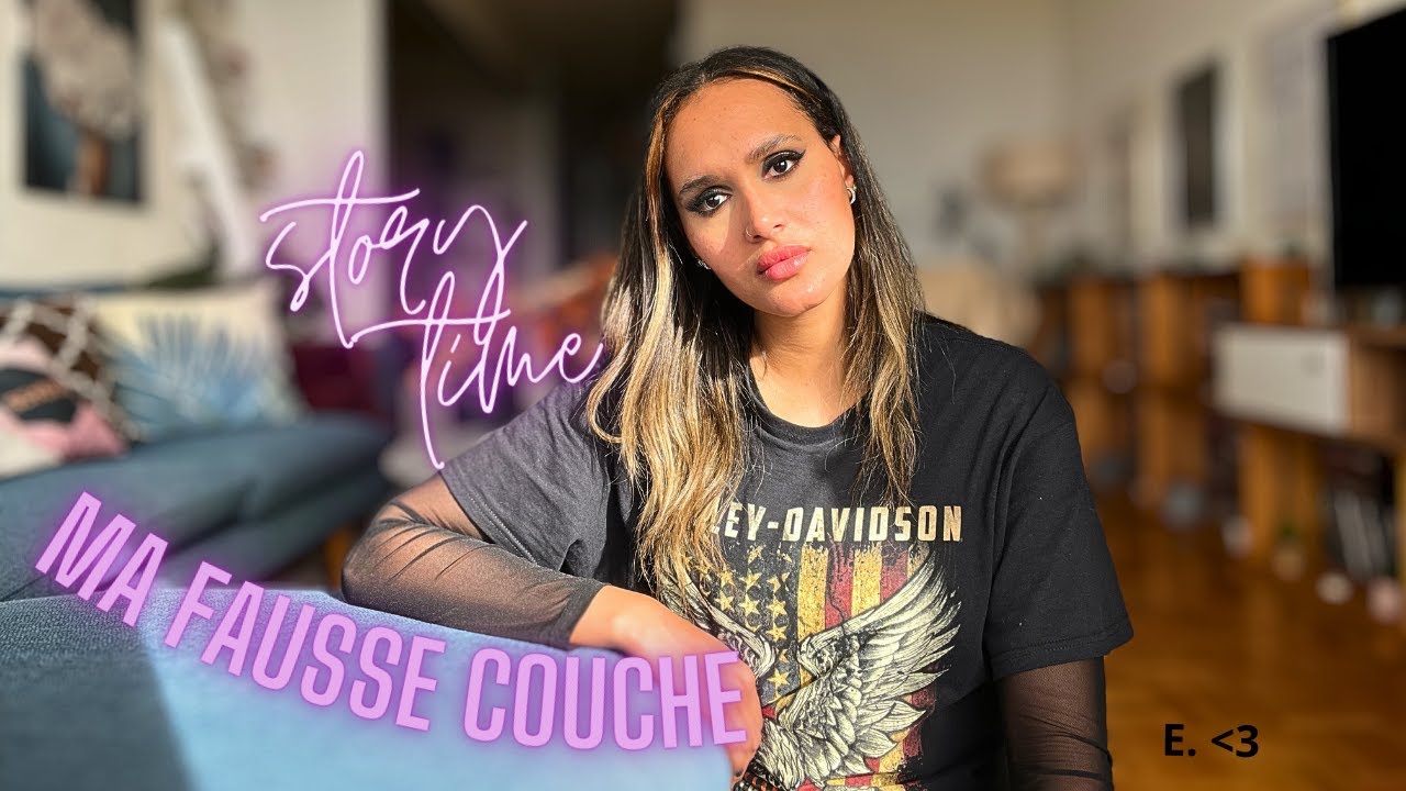 STORYTIME : J'ai perdu un bébé (ma fausse couche & dépression post-partum)