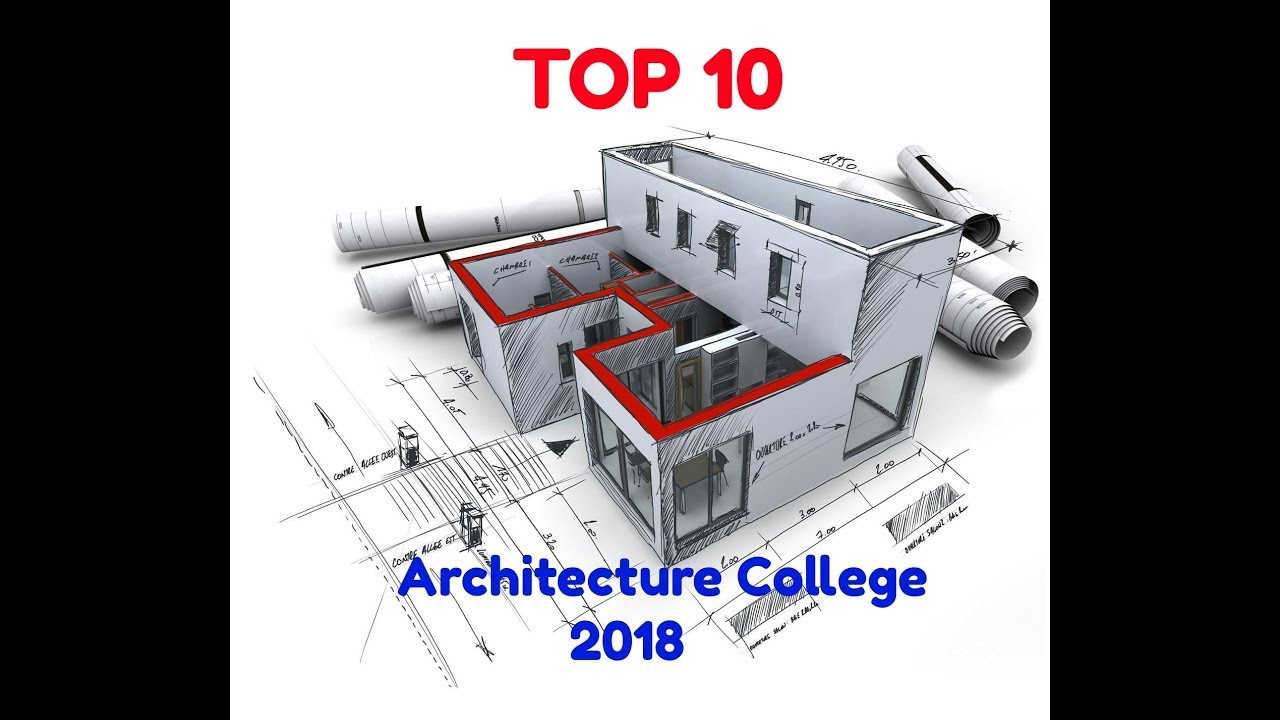 Top 10 Architecture Colleges in India 2018
