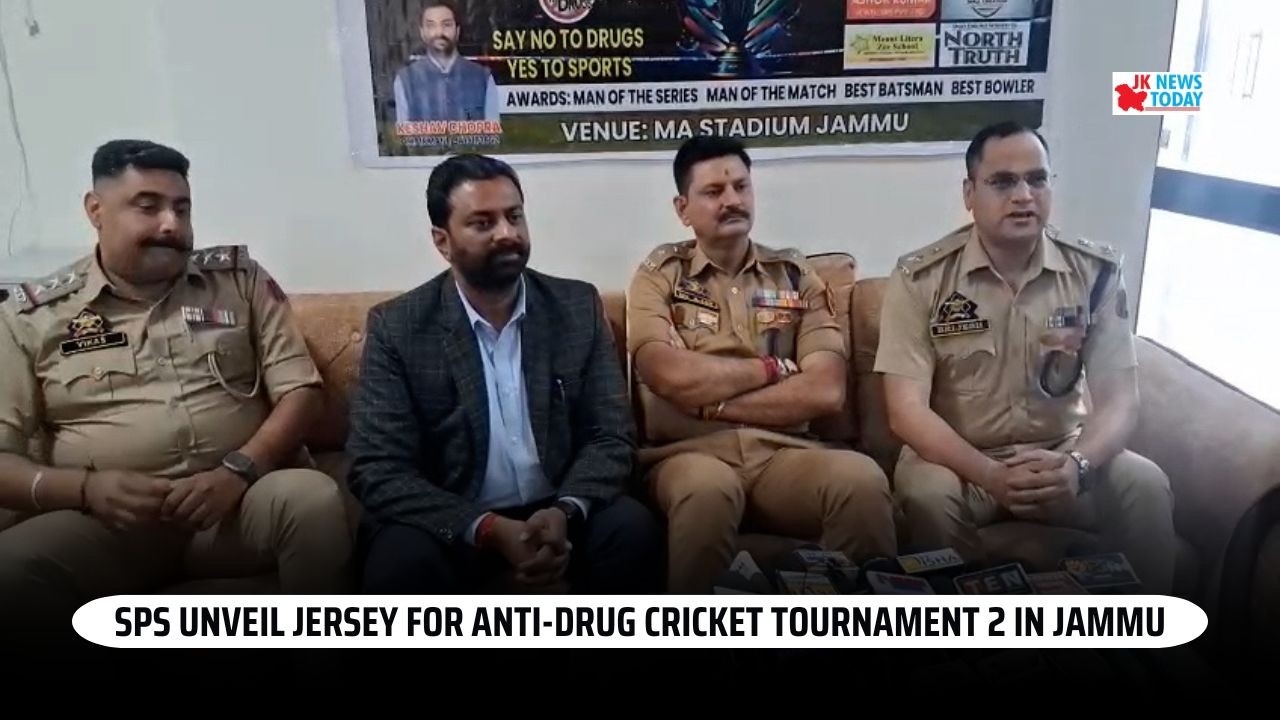 SPs Unveil Jersey for Anti-Drug Cricket Tournament 2 in Jammu | JK News Today