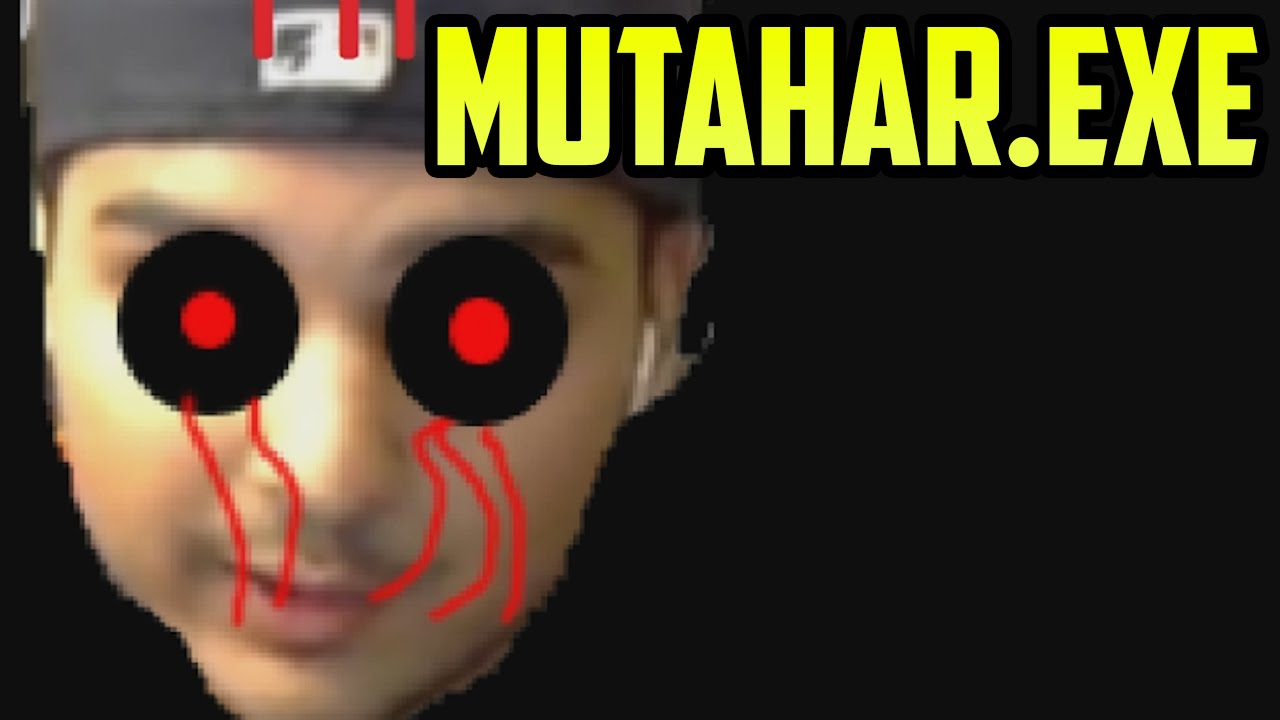 MUTAHAR.EXE!