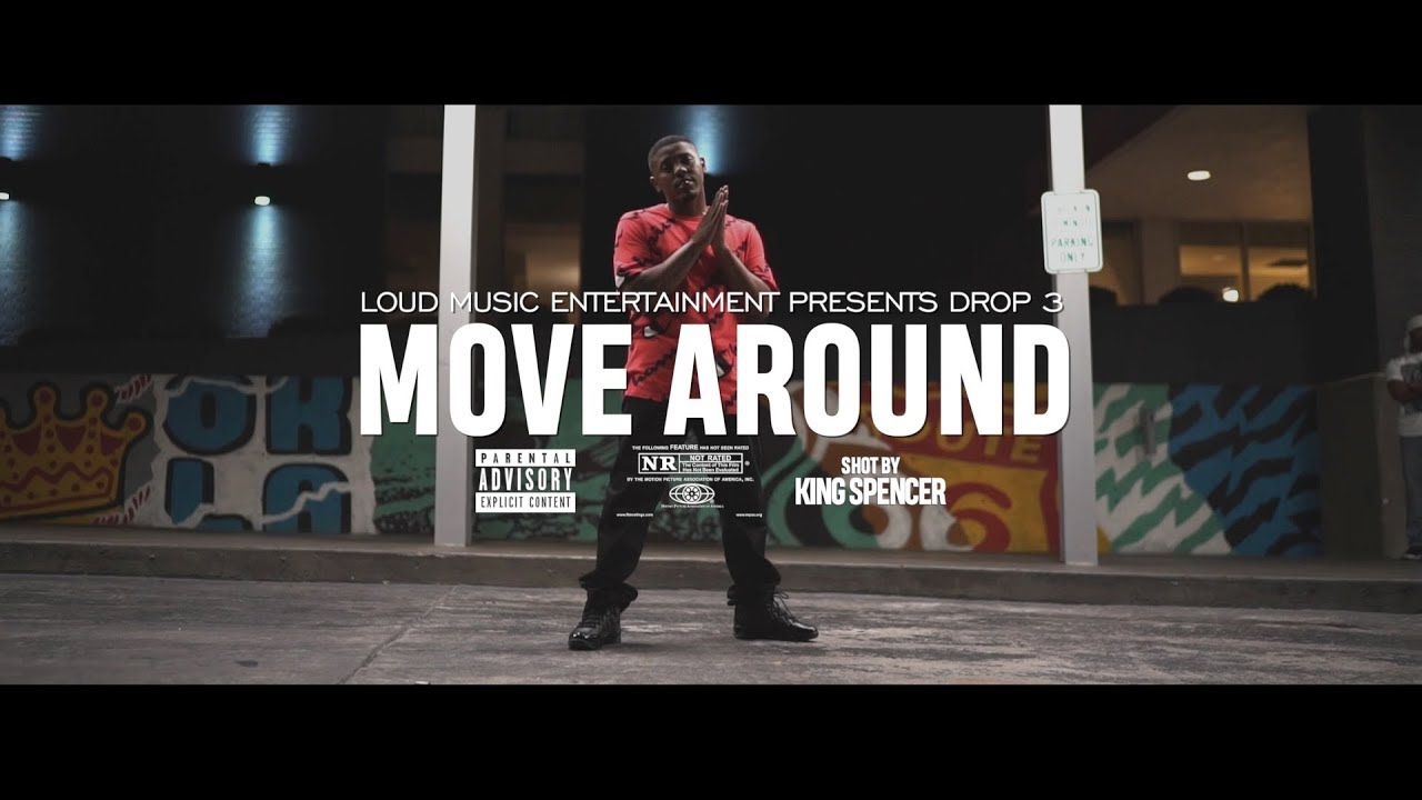 Drop 3 | Move Around (Shot by King Spencer)