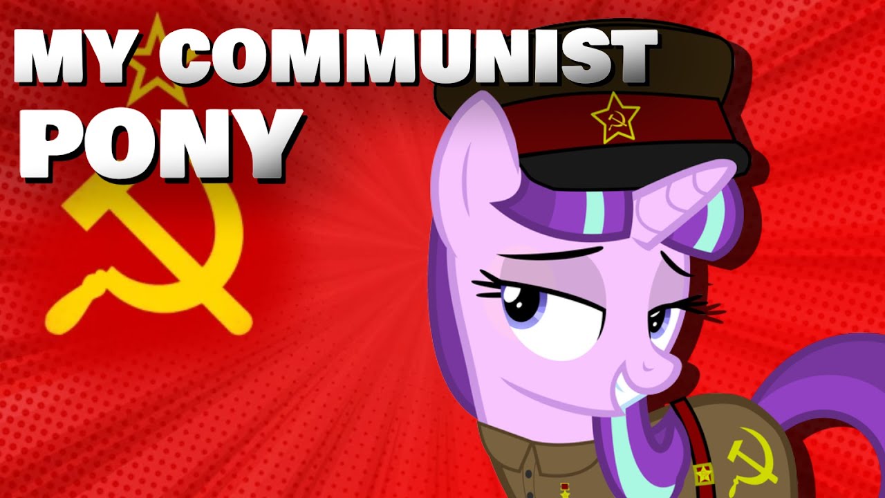 EL DÍA QUE MY LITTLE PONY CRITICÓ EL COMUNISMO