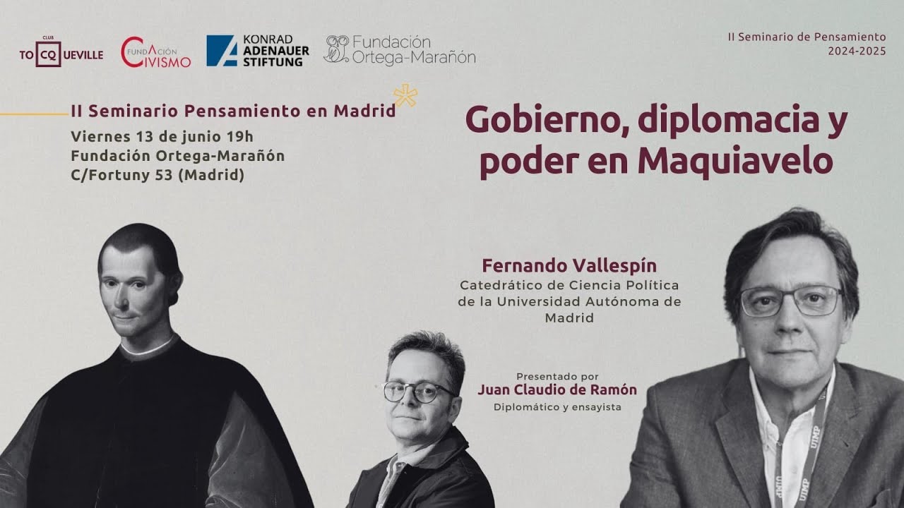 Seminario &laquo;Gobierno, diplomacia y poder en Maquiavelo&raquo; con Fernando Vallesp&iacute;n