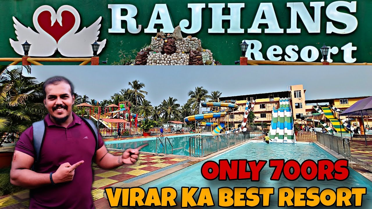RAJHANS RESORT VIRAR | VIRAR KA BUDGET FRIENDLY RESORT #vlog