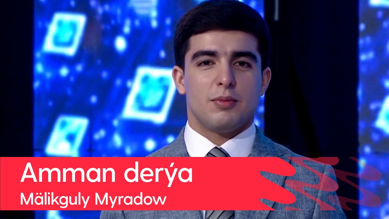 Malikguly Myradow - Amman derya | 2022