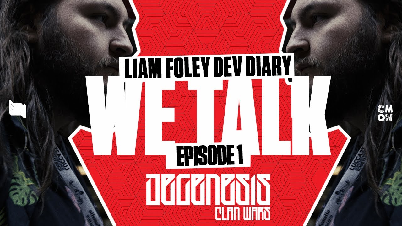 WE TALK - EPISODE 1: LIAM FOLEY DEV DIARY