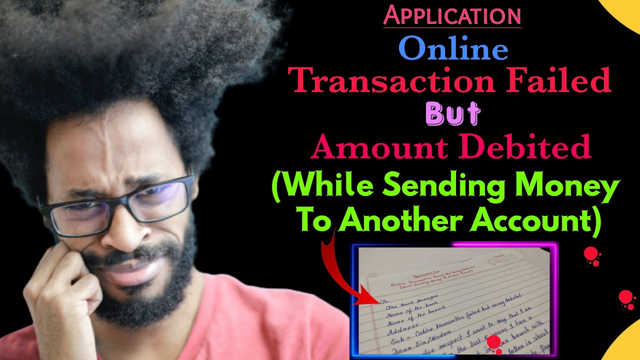 Online Transaction failed but money debited while sending money to another account | Refund Money