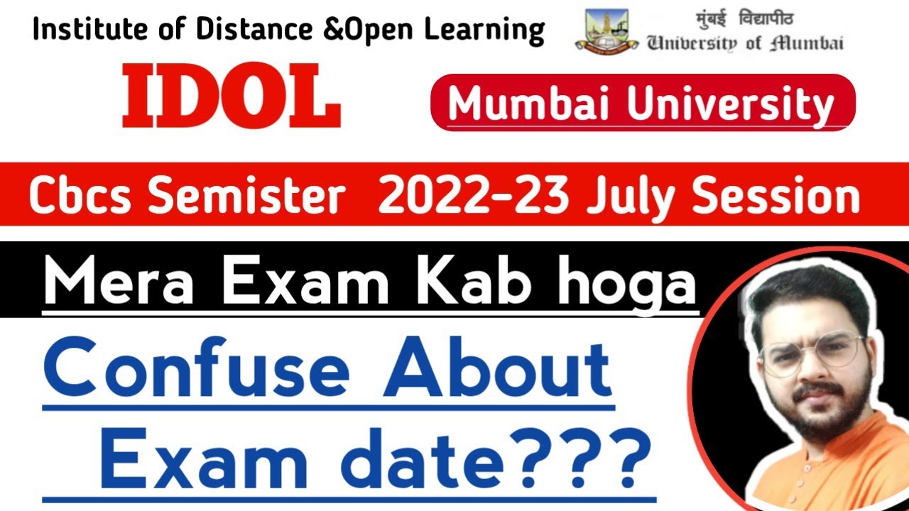 📚IDOL Exam 2023 Date Confusion! Mera Exam kab hoga | Mumbai University IDOL | Jitesh sir |