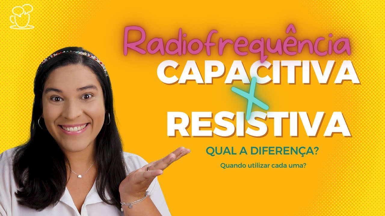 Radiofrequência Capacitiva vs Resistiva: qual a diferença?