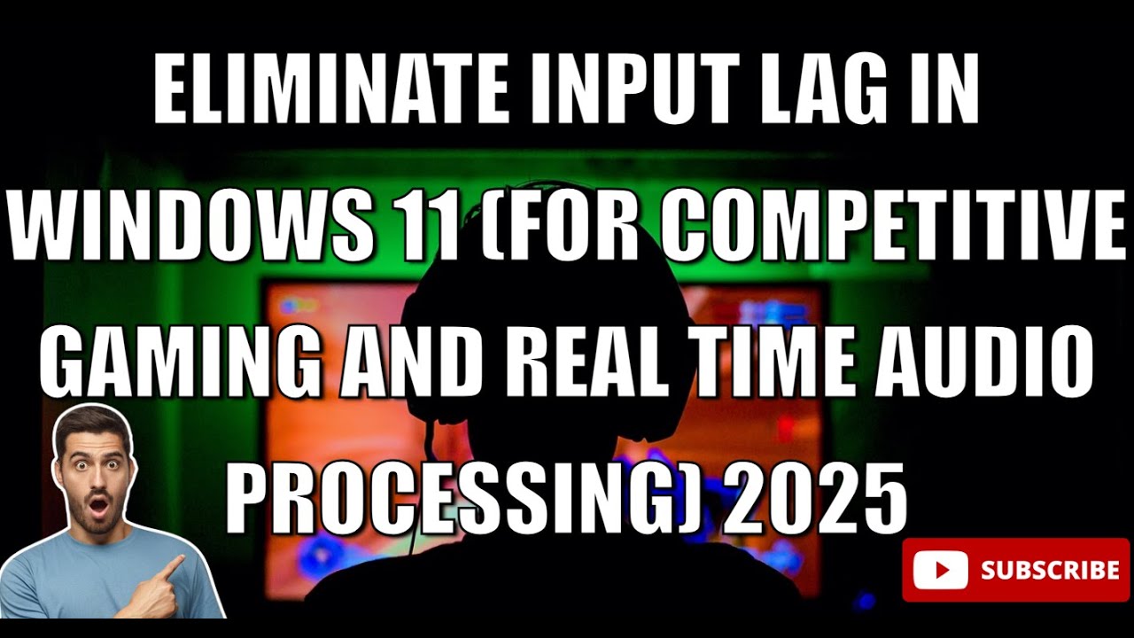 ELIMINATE Input Lag and Latency in Windows 11(Competitive Gaming and Real Time Audio Processing)2026