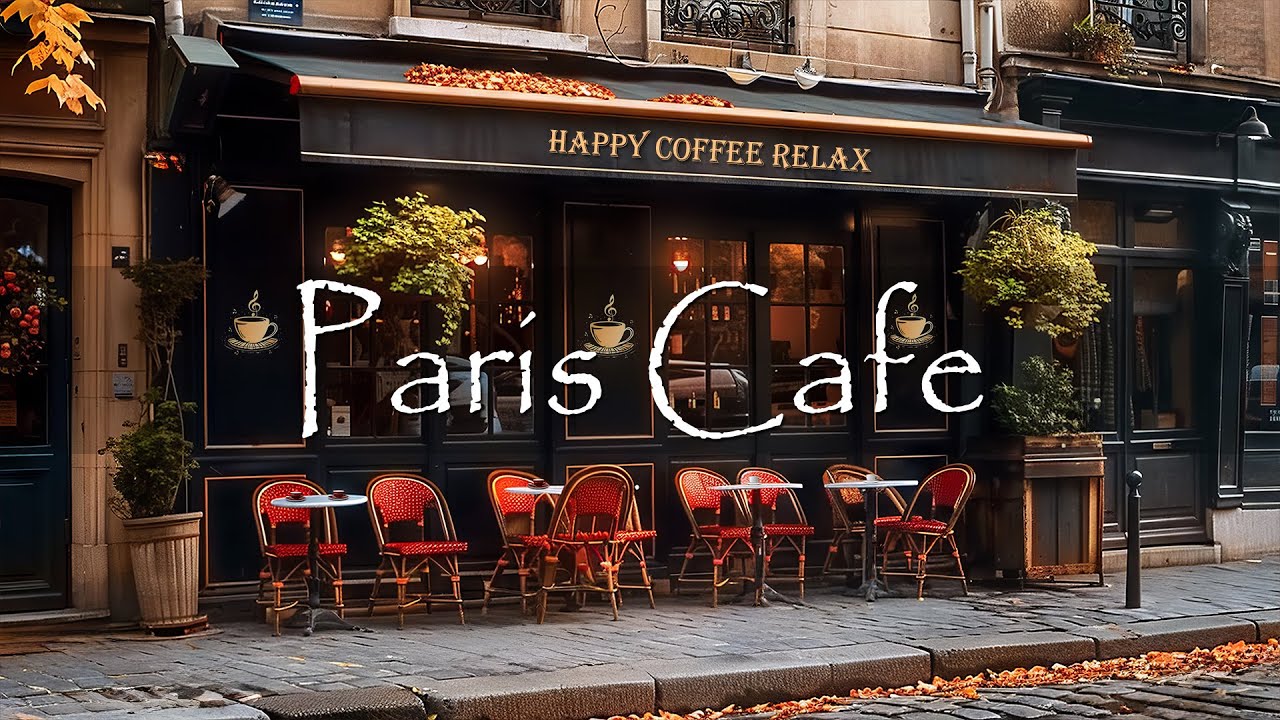 Paris Cafe Ambience with French Music for a Good Mood ☕️ For Relax | Instrumental Jazz