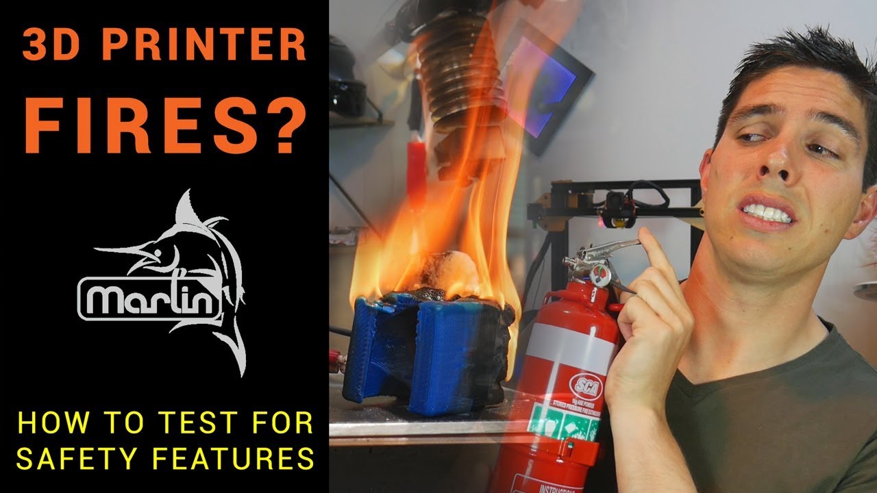 Is your 3D printer a fire hazard? How to test Marlin safety features