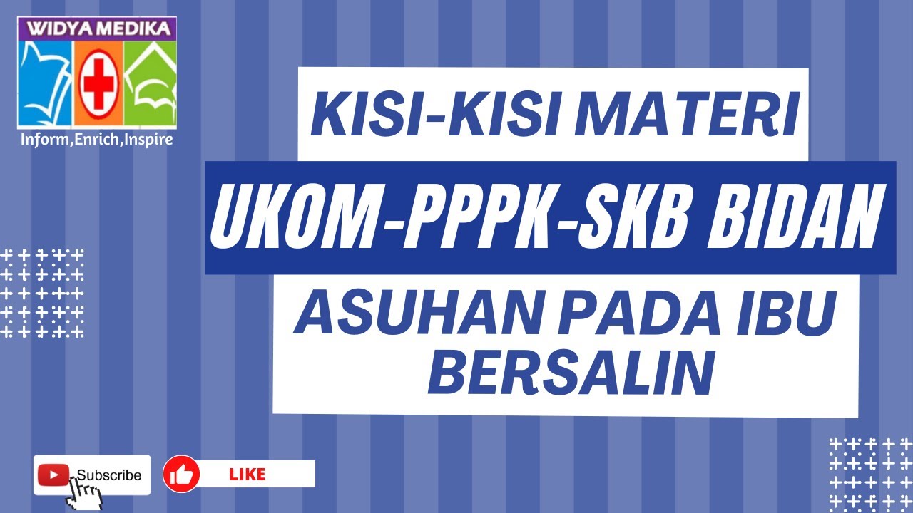Kisi-Kisi UKOM Bidan PPPK Bidan SKB Bidan-Asuhan Pada Ibu Bersalin